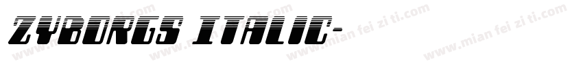 Zyborgs Italic字体转换